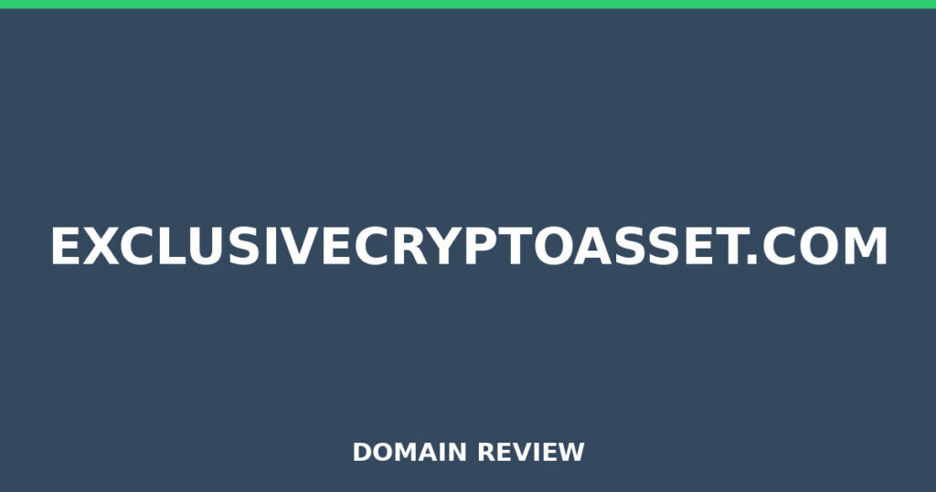 EXCLUSIVECRYPTOASSET.COM review 2026 - Domain review placeholder image for exclusivecryptoasset.com