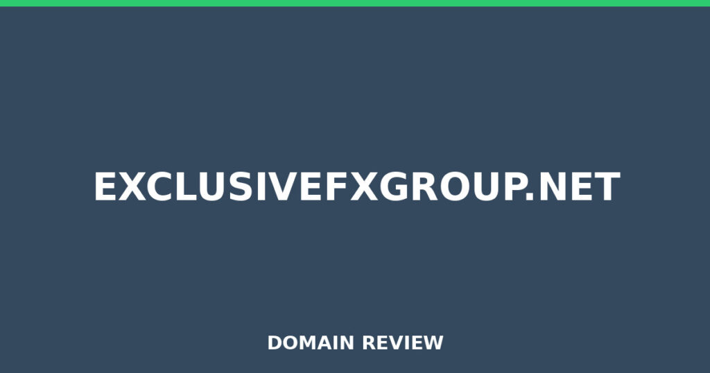 EXCLUSIVEFXGROUP.NET review 2026 - Domain review placeholder image for exclusivefxgroup.net