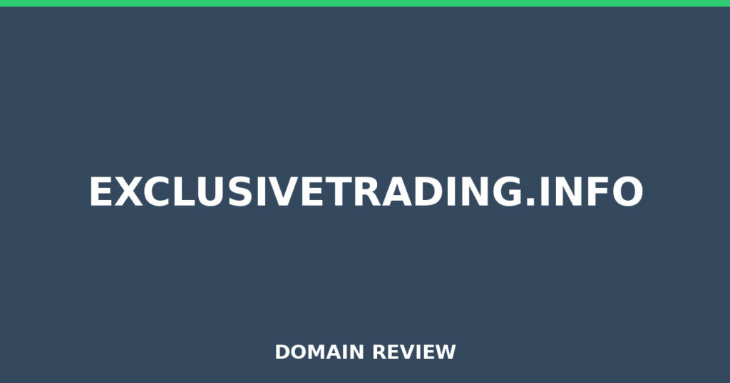 EXCLUSIVETRADING.INFO review 2026 - Domain review placeholder image for exclusivetrading.info