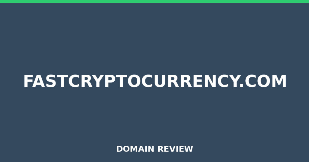 FASTCRYPTOCURRENCY.COM review 2026 - Domain review placeholder image for fastcryptocurrency.com
