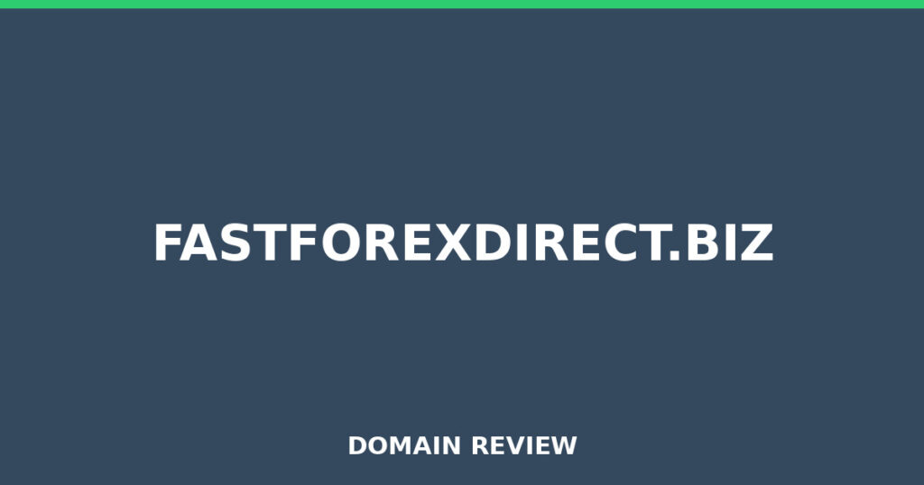 FASTFOREXDIRECT.BIZ review 2026 - Domain review placeholder image for fastforexdirect.biz