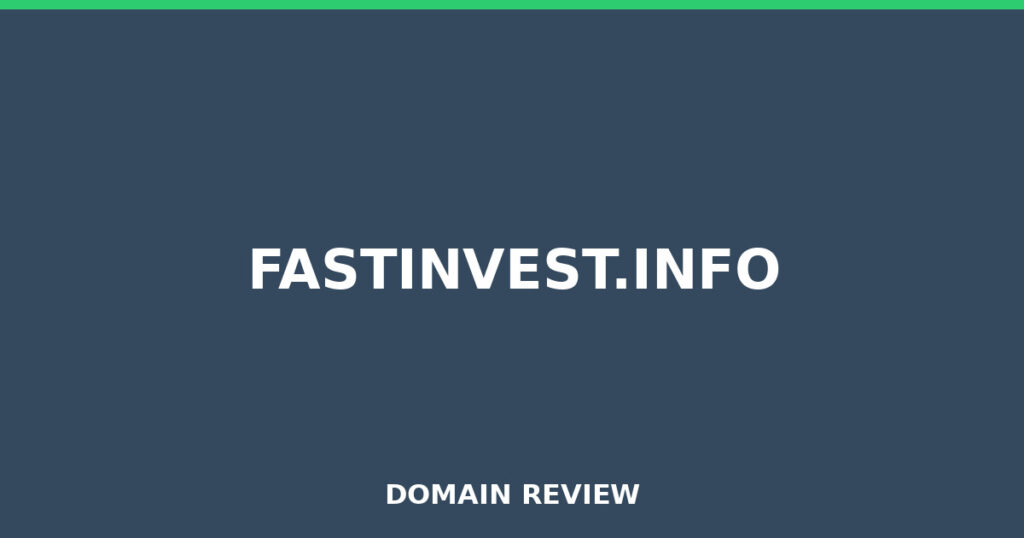 FASTINVEST.INFO review 2026 - Domain review placeholder image for fastinvest.info