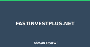 fastinvestplus.net Review 2026 – Detailed Analysis