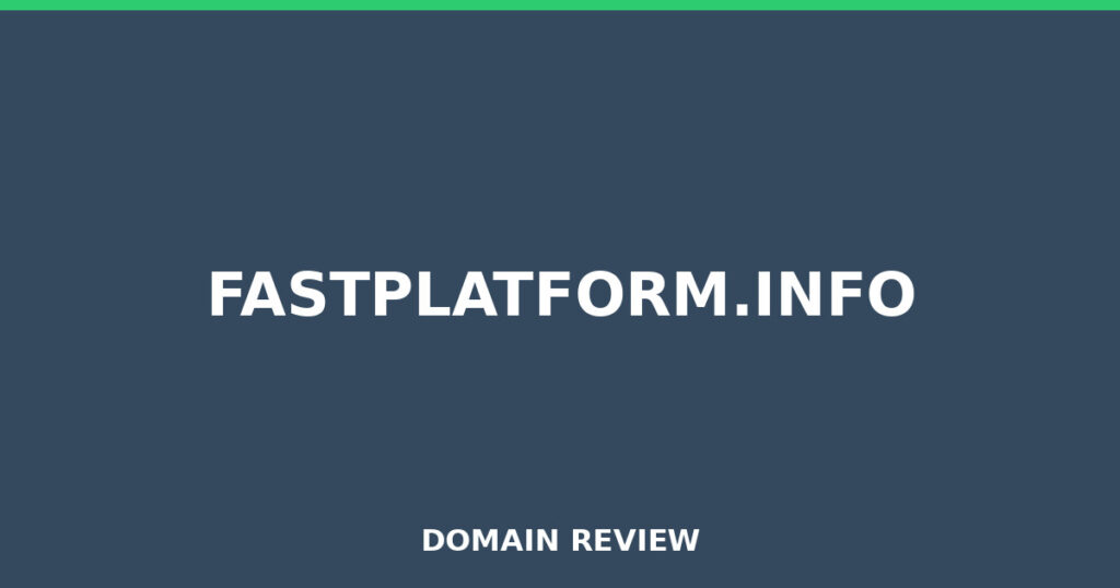 FASTPLATFORM.INFO review 2026 - Domain review placeholder image for fastplatform.info