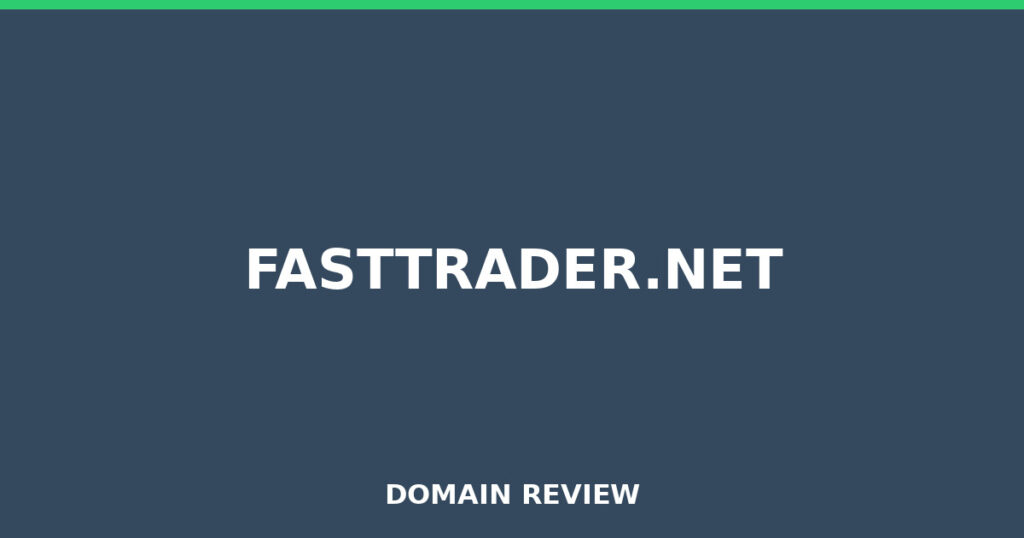 FASTTRADER.NET review 2026 - Domain review placeholder image for fasttrader.net