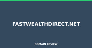 fastwealthdirect.net Review 2026 – Detailed Analysis