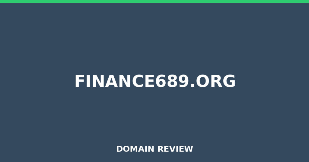 FINANCE689.ORG review 2026 - Domain review placeholder image for finance689.org