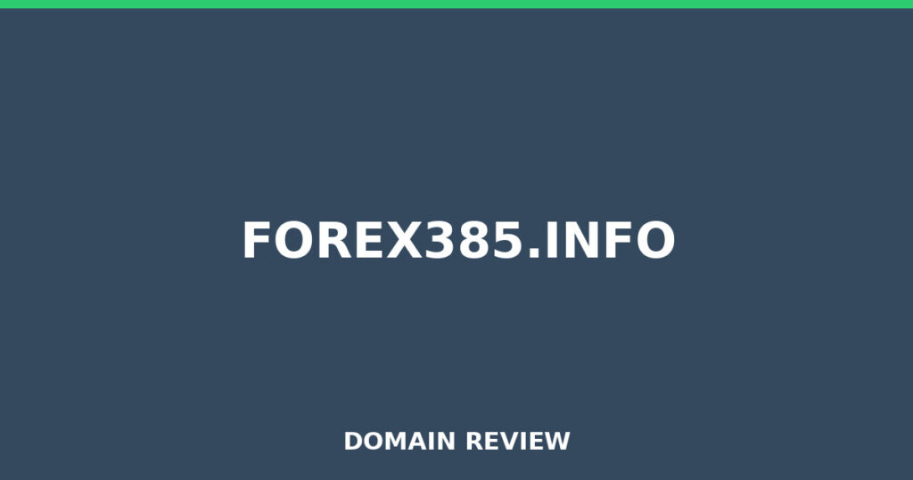 FOREX385.INFO review 2026 - Domain review placeholder image for forex385.info
