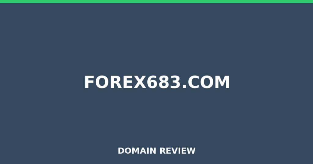 FOREX683.COM review 2026 - Domain review placeholder image for forex683.com
