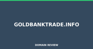 goldbanktrade.info 2026 Review – Legitimacy Check