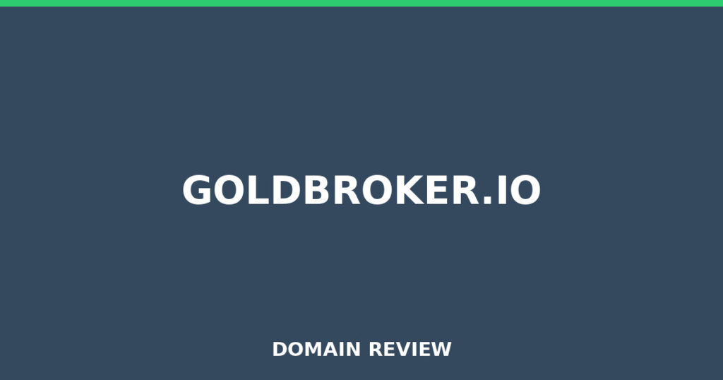 GOLDBROKER.IO review 2026 - Domain review placeholder image for goldbroker.io