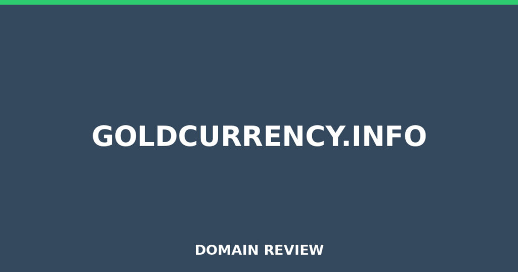 GOLDCURRENCY.INFO review 2026 - Domain review placeholder image for goldcurrency.info