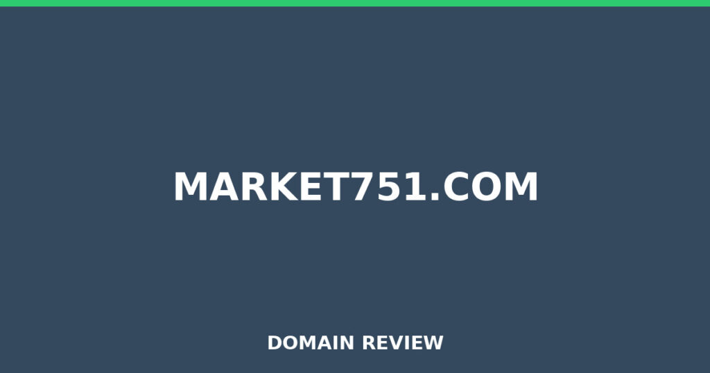MARKET751.COM review 2026 - Domain review placeholder image for market751.com