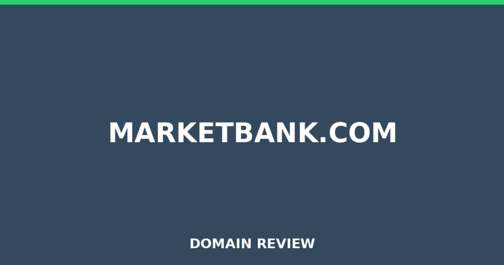 MARKETBANK.COM review 2026 - Domain review placeholder image for marketbank.com