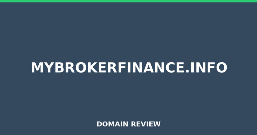 MYBROKERFINANCE.INFO review 2026 - Domain review placeholder image for mybrokerfinance.info