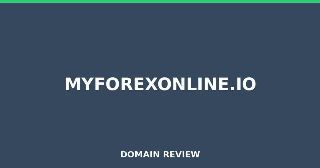 MYFOREXONLINE.IO review 2026 - Domain review placeholder image for myforexonline.io
