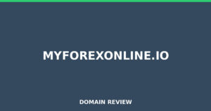 myforexonline.io 2026 Review – Legitimacy Check