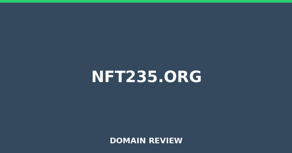 NFT235.ORG review 2026 - Domain review placeholder image for nft235.org
