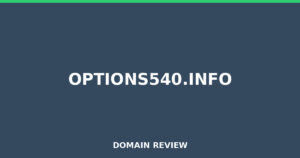 options540.info Review 2026 – Detailed Analysis