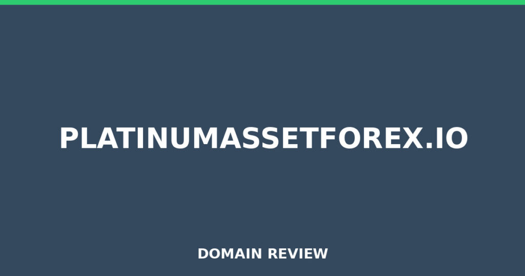 PLATINUMASSETFOREX.IO review 2026 - Domain review placeholder image for platinumassetforex.io