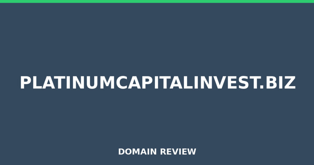 PLATINUMCAPITALINVEST.BIZ review 2026 - Domain review placeholder image for platinumcapitalinvest.biz