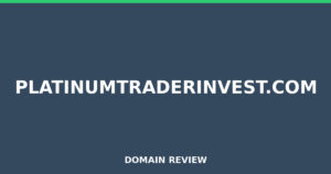 platinumtraderinvest.com Review 2026 – Detailed Analysis
