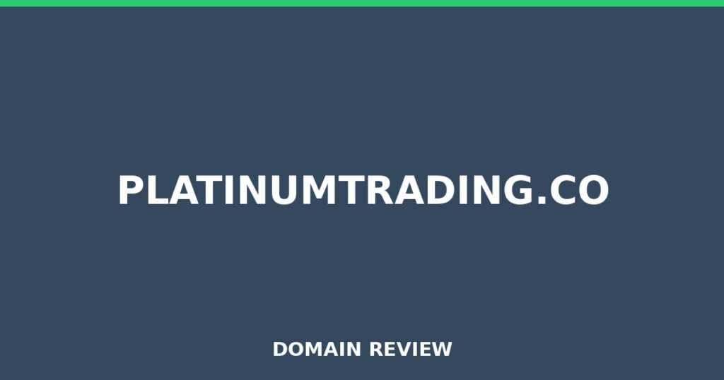 PLATINUMTRADING.CO review 2026 - Domain review placeholder image for platinumtrading.co