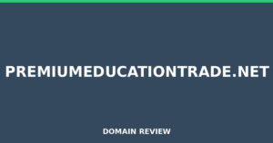 premiumeducationtrade.net Review 2026 – Detailed Analysis