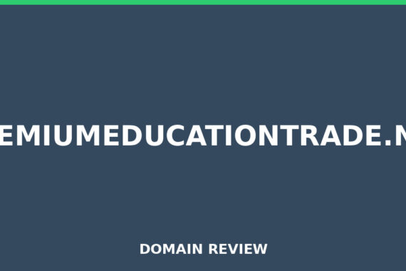 PREMIUMEDUCATIONTRADE.NET review 2026 - Domain review placeholder image for premiumeducationtrade.net