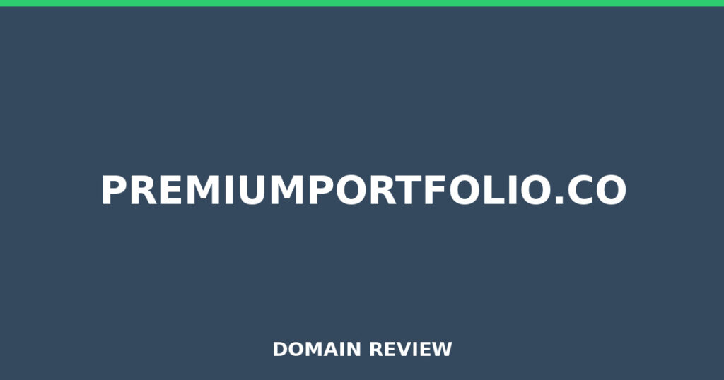 PREMIUMPORTFOLIO.CO review 2026 - Domain review placeholder image for premiumportfolio.co