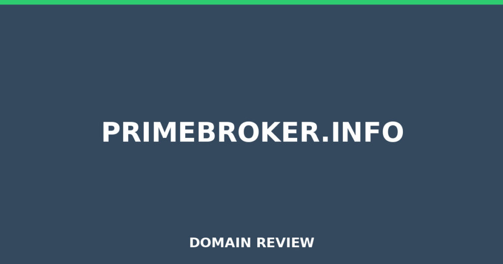 PRIMEBROKER.INFO review 2026 - Domain review placeholder image for primebroker.info