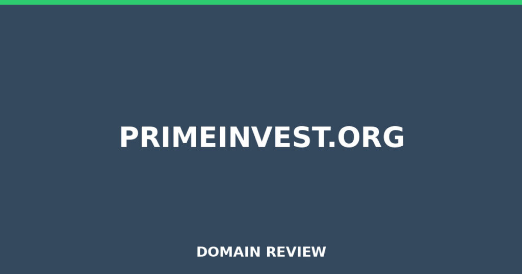 PRIMEINVEST.ORG review 2026 - Domain review placeholder image for primeinvest.org