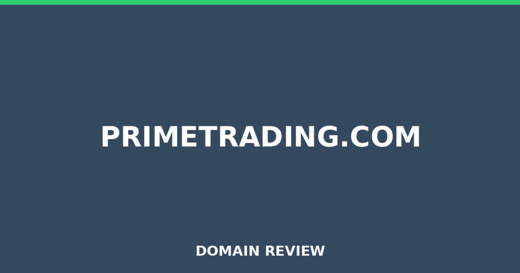 PRIMETRADING.COM review 2026 - Domain review placeholder image for primetrading.com