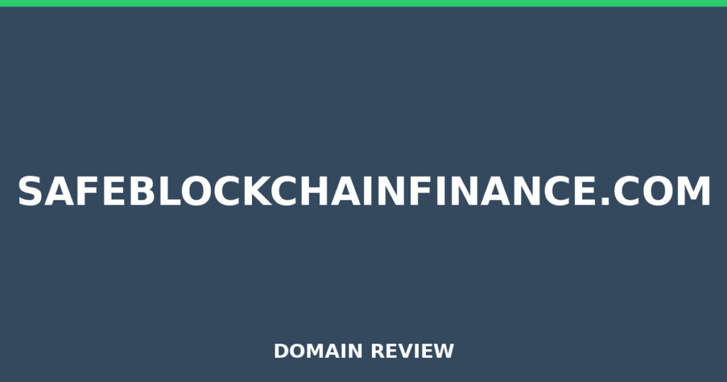 SAFEBLOCKCHAINFINANCE.COM review 2026 - Domain review placeholder image for safeblockchainfinance.com