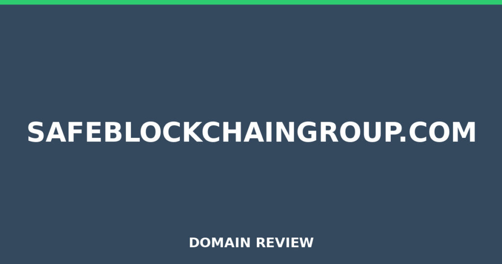 SAFEBLOCKCHAINGROUP.COM review 2026 - Domain review placeholder image for safeblockchaingroup.com
