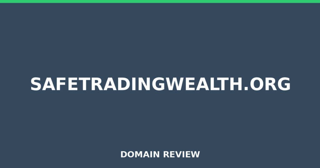 SAFETRADINGWEALTH.ORG review 2026 - Domain review placeholder image for safetradingwealth.org