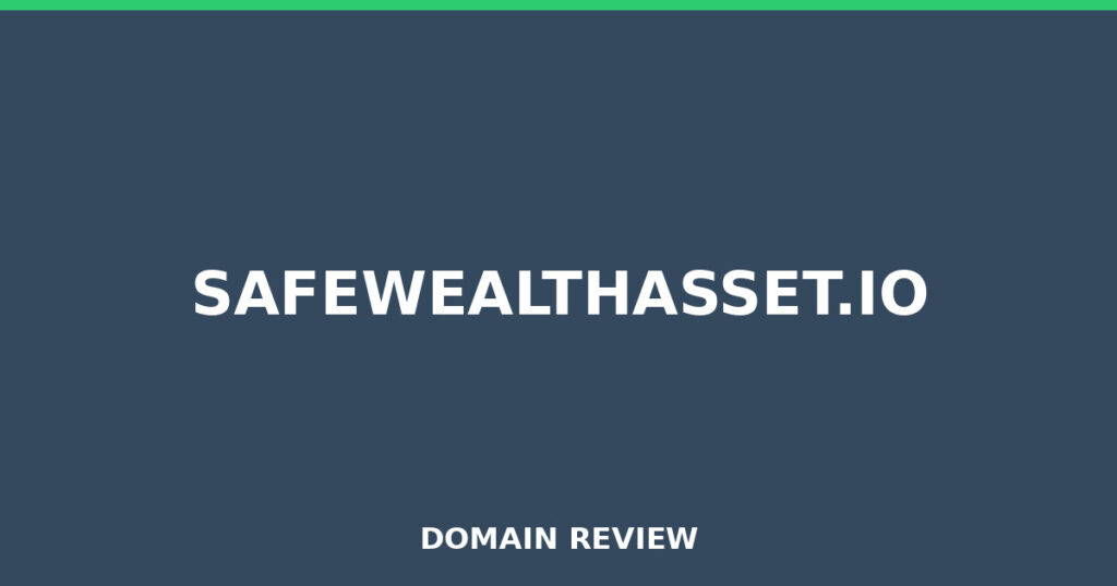 SAFEWEALTHASSET.IO review 2026 - Domain review placeholder image for safewealthasset.io