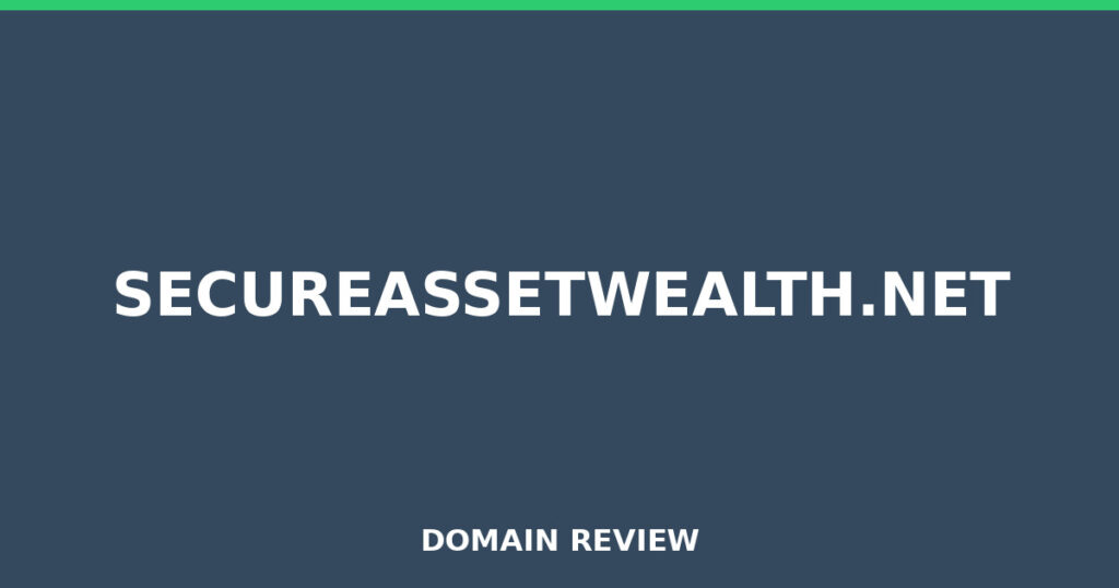 SECUREASSETWEALTH.NET review 2026 - Domain review placeholder image for secureassetwealth.net