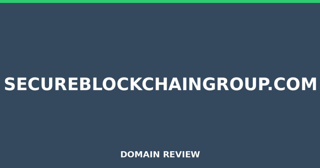 SECUREBLOCKCHAINGROUP.COM review 2026 - Domain review placeholder image for secureblockchaingroup.com