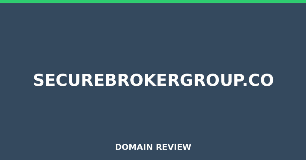 SECUREBROKERGROUP.CO review 2026 - Domain review placeholder image for securebrokergroup.co