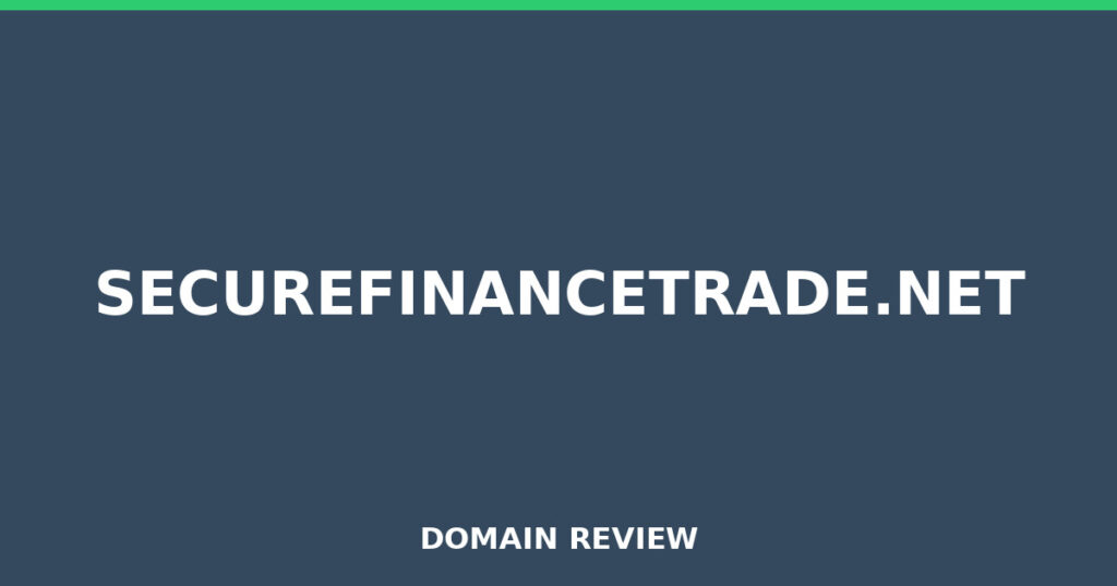 SECUREFINANCETRADE.NET review 2026 - Domain review placeholder image for securefinancetrade.net