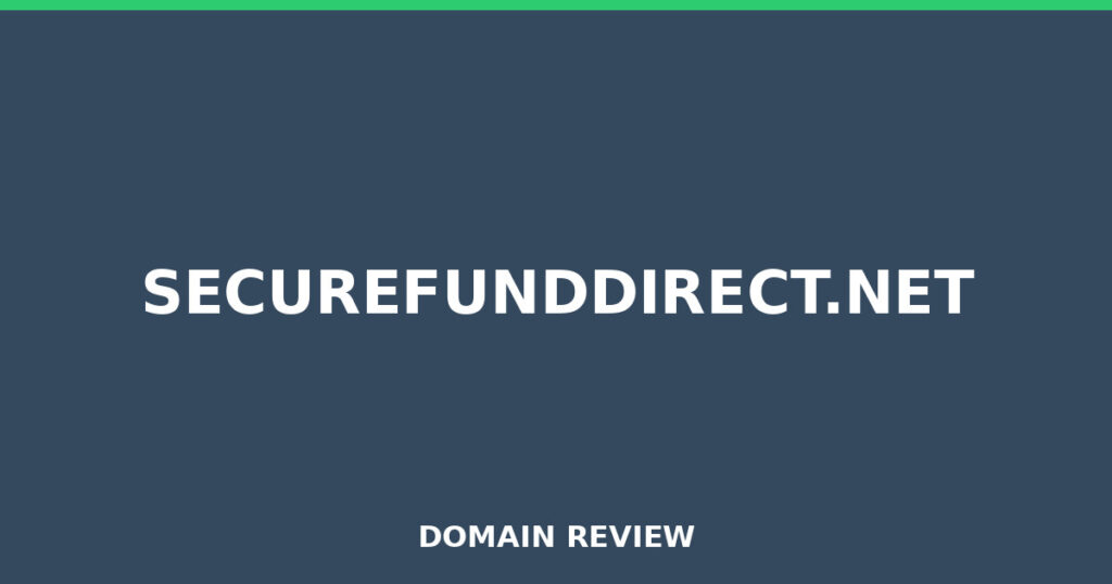 SECUREFUNDDIRECT.NET review 2026 - Domain review placeholder image for securefunddirect.net