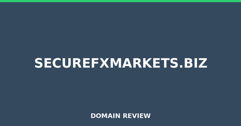 SECUREFXMARKETS.BIZ review 2026 - Domain review placeholder image for securefxmarkets.biz
