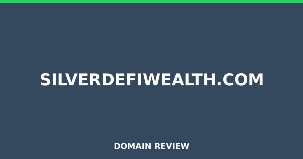 SILVERDEFIWEALTH.COM review 2026 - Domain review placeholder image for silverdefiwealth.com