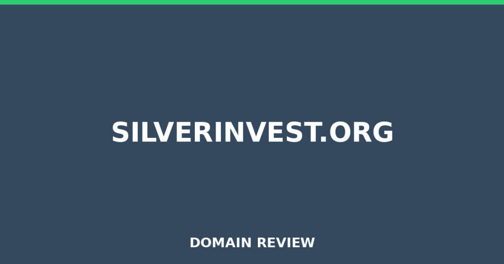 SILVERINVEST.ORG review 2026 - Domain review placeholder image for silverinvest.org