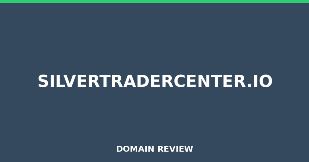 SILVERTRADERCENTER.IO review 2026 - Domain review placeholder image for silvertradercenter.io