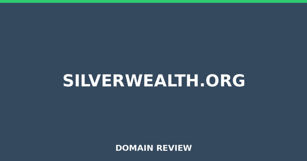 SILVERWEALTH.ORG review 2026 - Domain review placeholder image for silverwealth.org