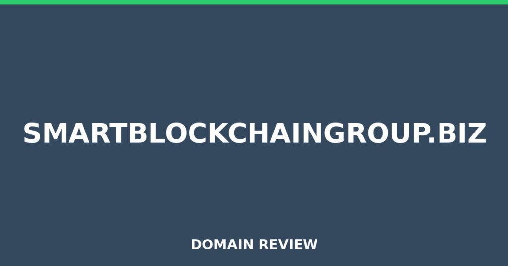 SMARTBLOCKCHAINGROUP.BIZ review 2026 - Domain review placeholder image for smartblockchaingroup.biz