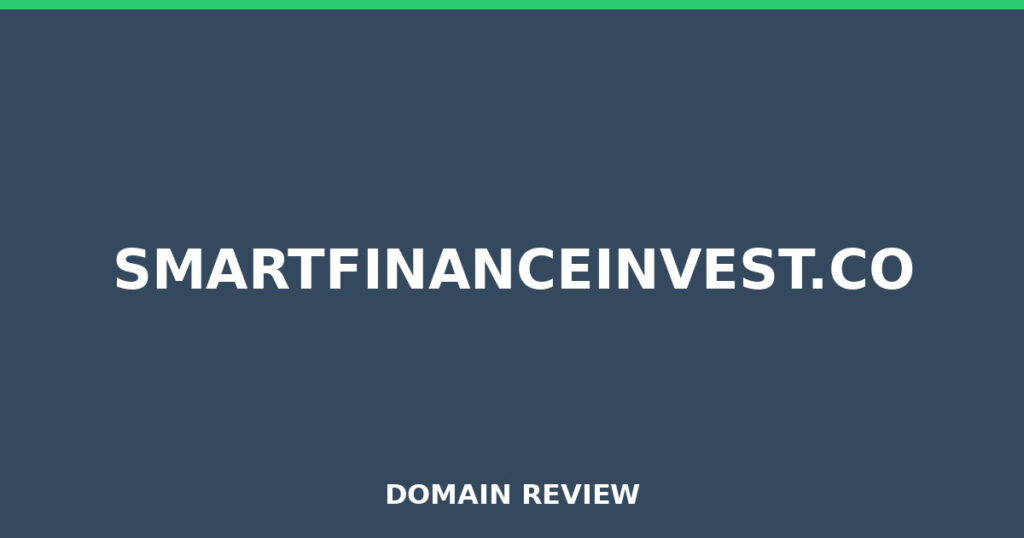 SMARTFINANCEINVEST.CO review 2026 - Domain review placeholder image for smartfinanceinvest.co