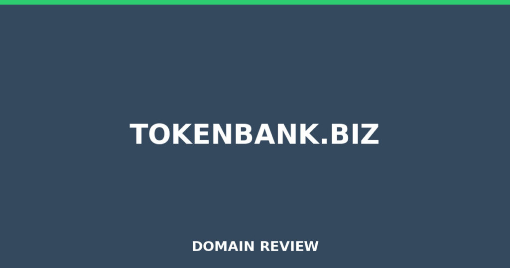 TOKENBANK.BIZ review 2026 - Domain review placeholder image for tokenbank.biz